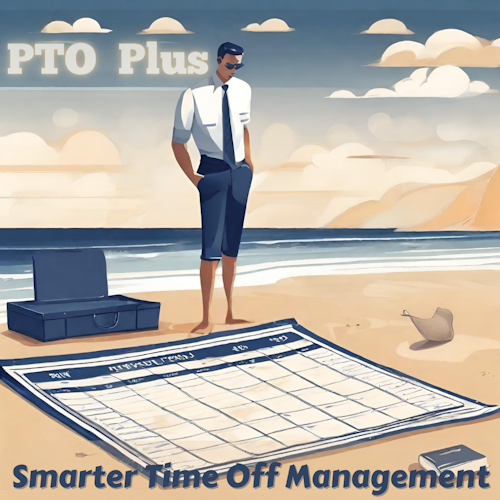 PTO Plus: A Smarter Time Off Management System